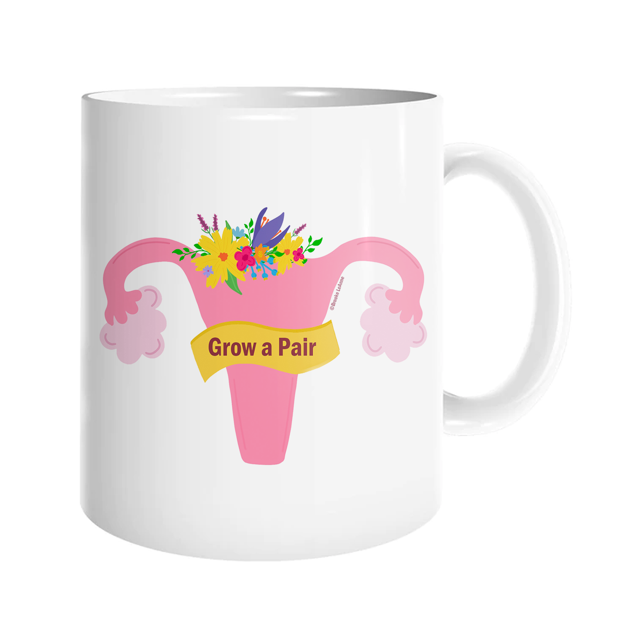 Grow a Pair Mug | Brooke LeAnne