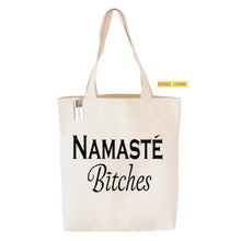 Load image into Gallery viewer, Namaste Bitches Tote Bag
